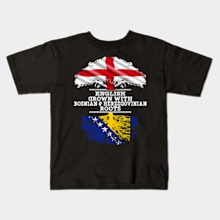 English Grown With Bosnian Herzegovinian Roots - Gift for Bosnian Herzegovinian With Roots From Bosnia  Herzegovina Kids T-Shirt